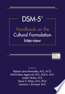 Dsm5 Handbook On The Cultural Formulation Interview 1st Edition Roberto Lewisfernandez