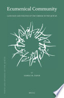 Ecumenical Community Language And Politics Of The Ummah In The Quran Hamza M Zafer