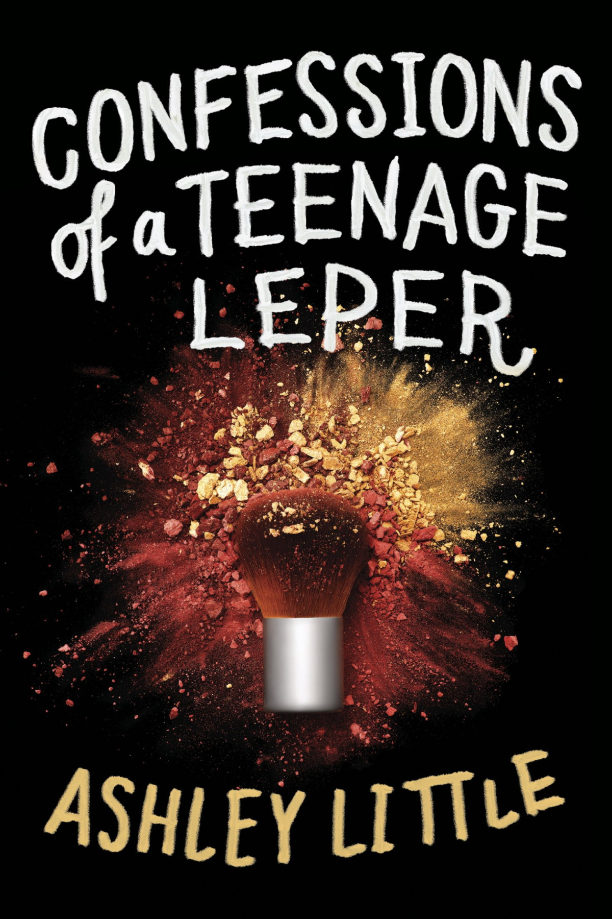 Confessions Of A Teenage Leper Ashley Little