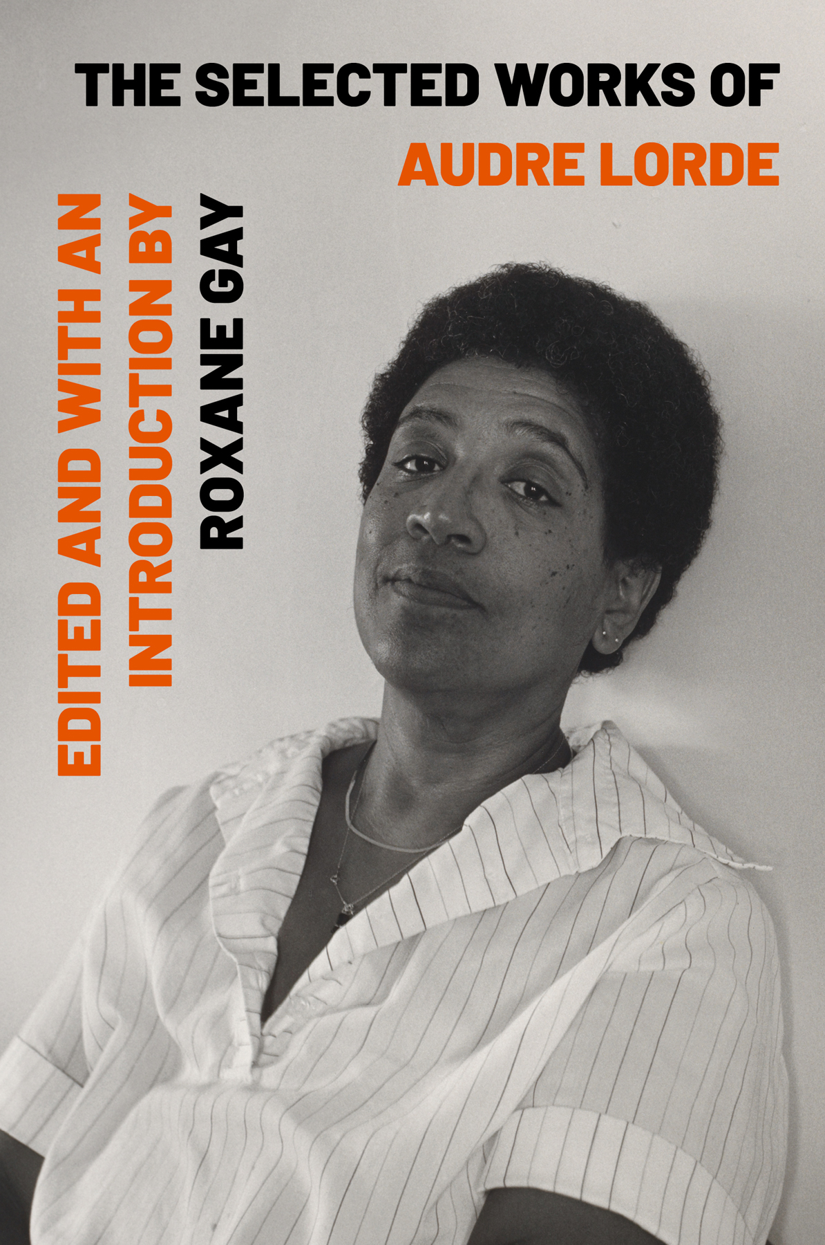 The Selected Works Of Audre Lorde Audre Lorde
