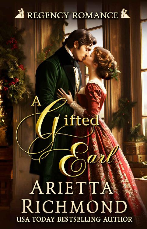 A Gifted Earl Regency Romance Arietta Richmond