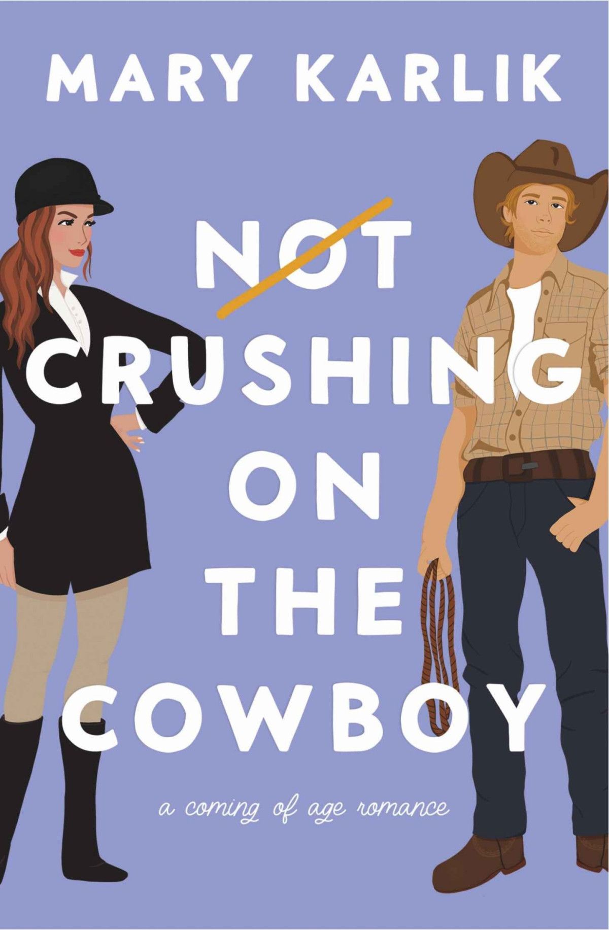 Not Crushing On The Cowboy Mary Karlik
