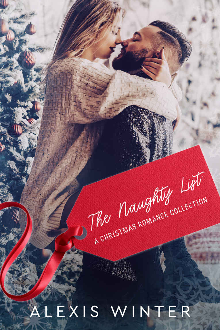 The Naughty List A Christmas Romance Collection Alexis Winter