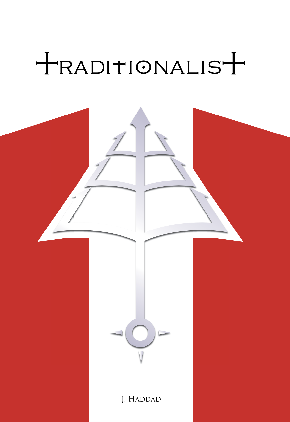 Traditionalist Joseph A Haddad