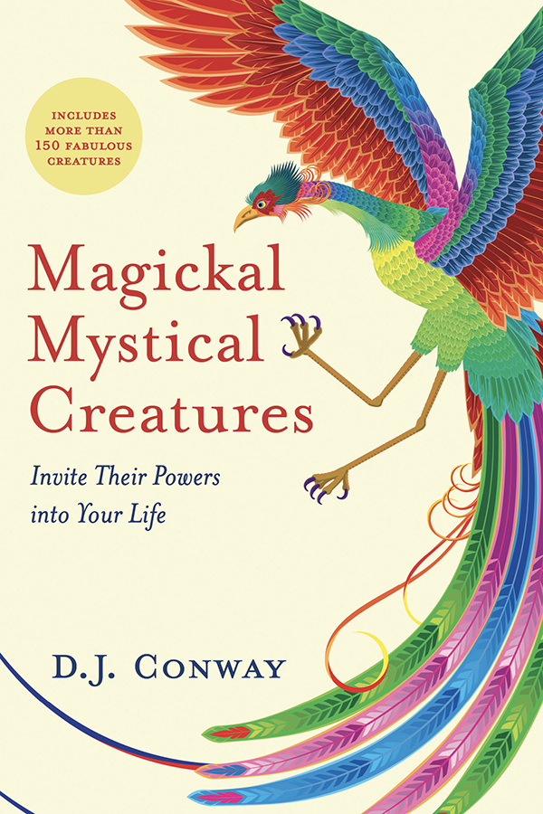 Magickal Mystical Creatures Dj Conway