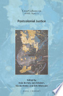 Postcolonial Justice Anke Bartels Lars Eckstein Nicole Waller Dirk Wiemann