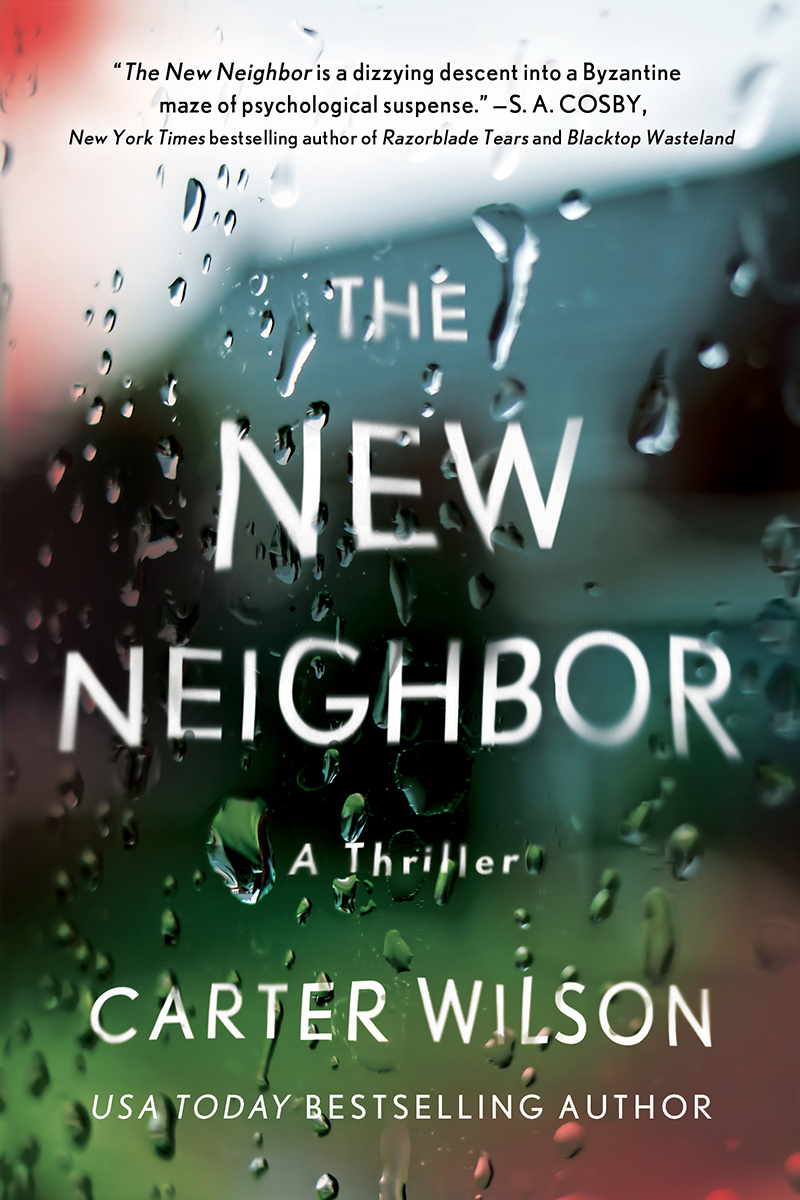 The New Neighbor Carter Wilson