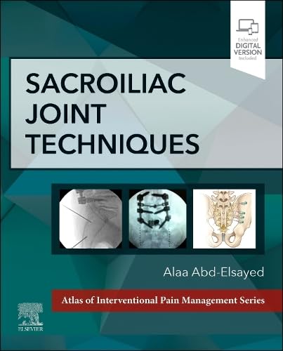 Sacroiliac Joint Techniques 1st Edition Abdelsayed Md