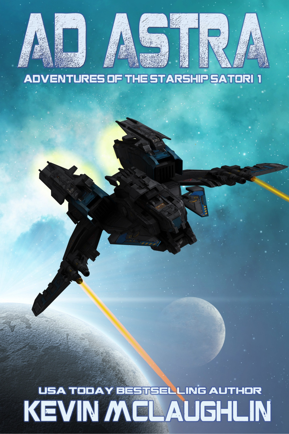 Ad Astra Adventures Of The Starship Satori Book 1 Mclaughlin