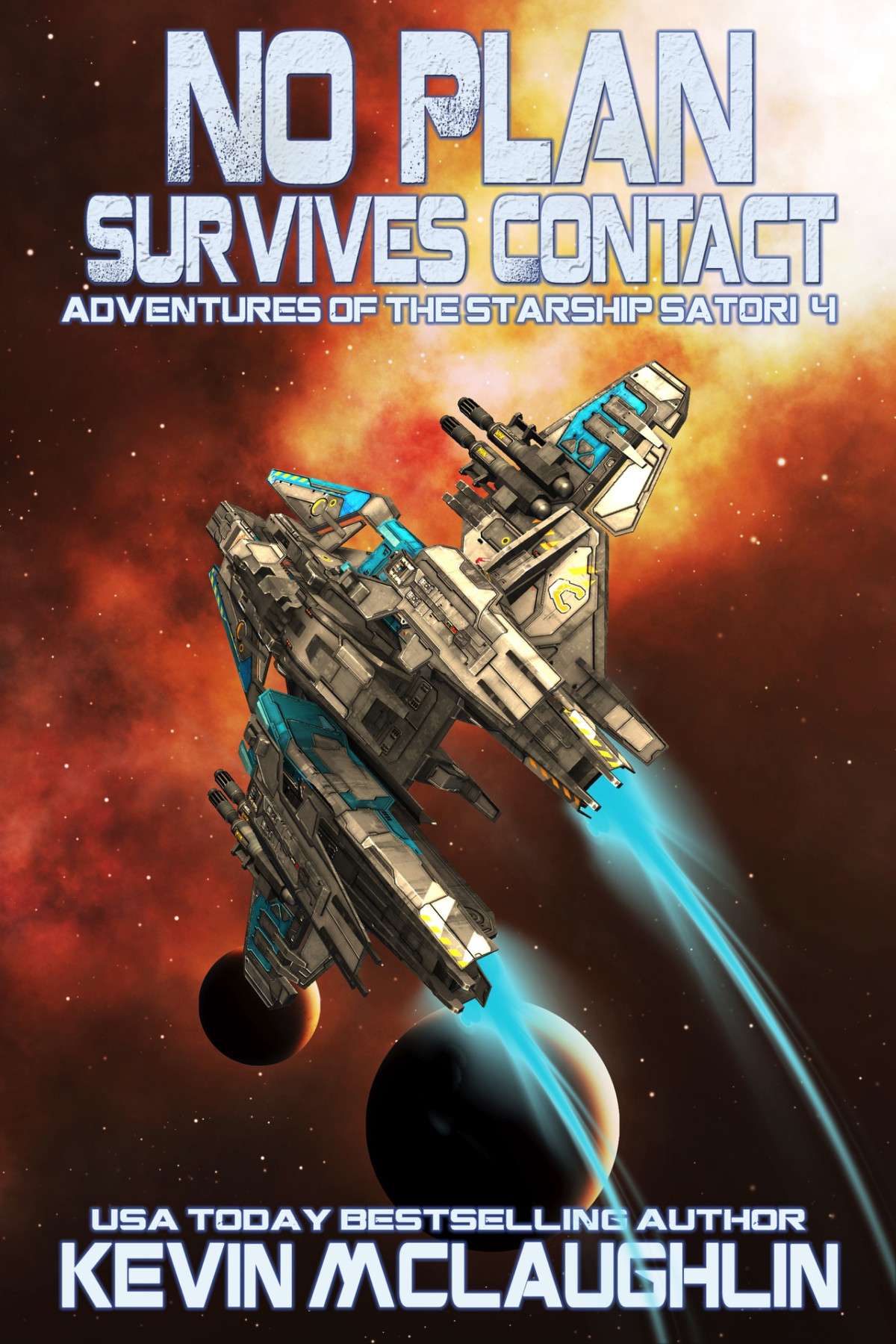 No Plan Survives Contact Adventures Of The Starship Satori Book 4 Mclaughlin