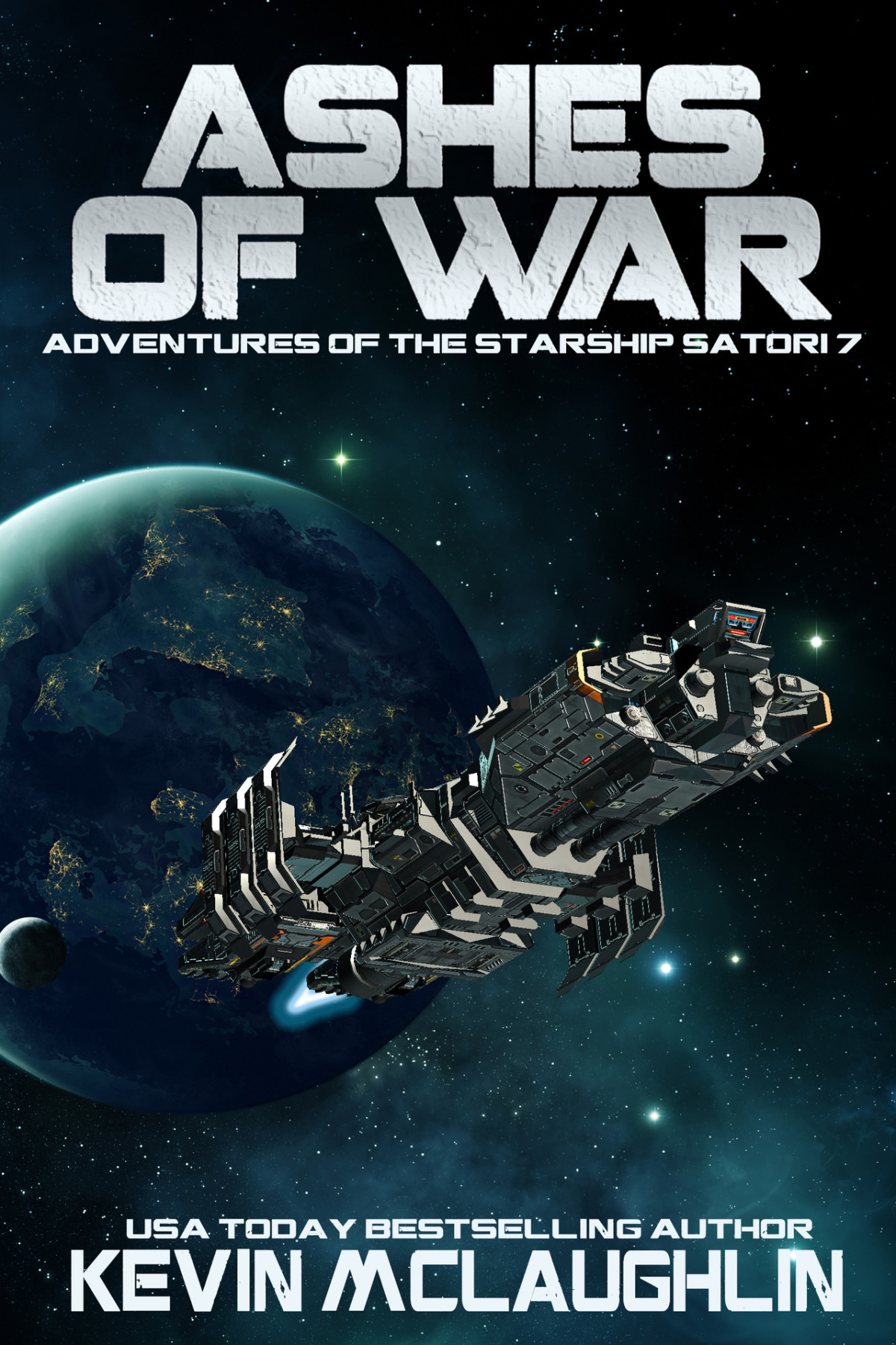 Ashes Of War Adventures Of The Starship Satori Book 7 Mclaughlin