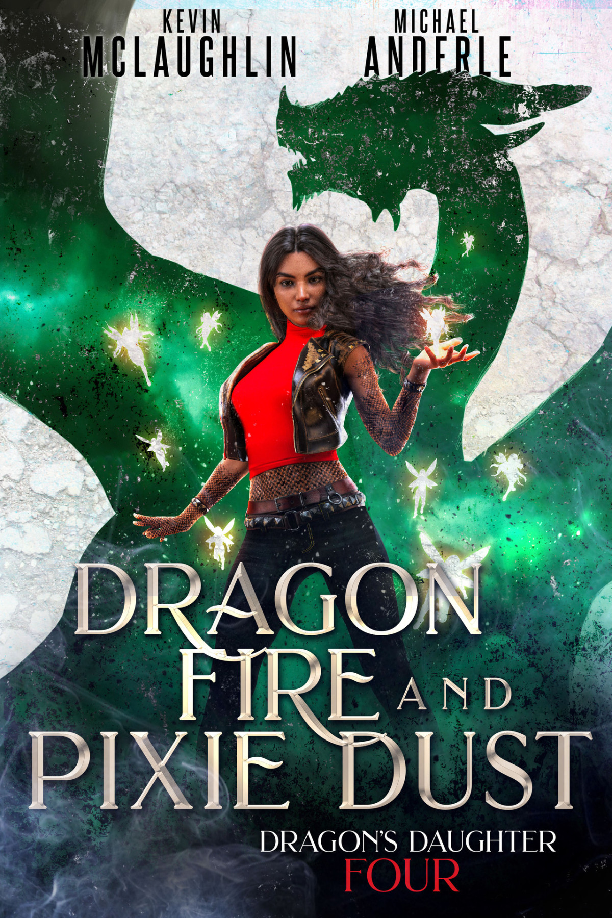 Dragon Fire And Pixie Dust Dragons Daughter Book 4 Anderle