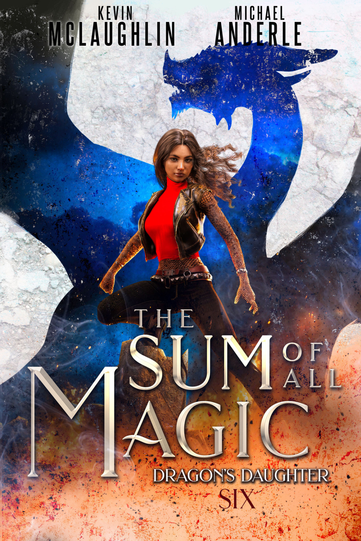 The Sum Of All Magic Dragons Daughter Book 6 Anderle Michael Mclaughlin