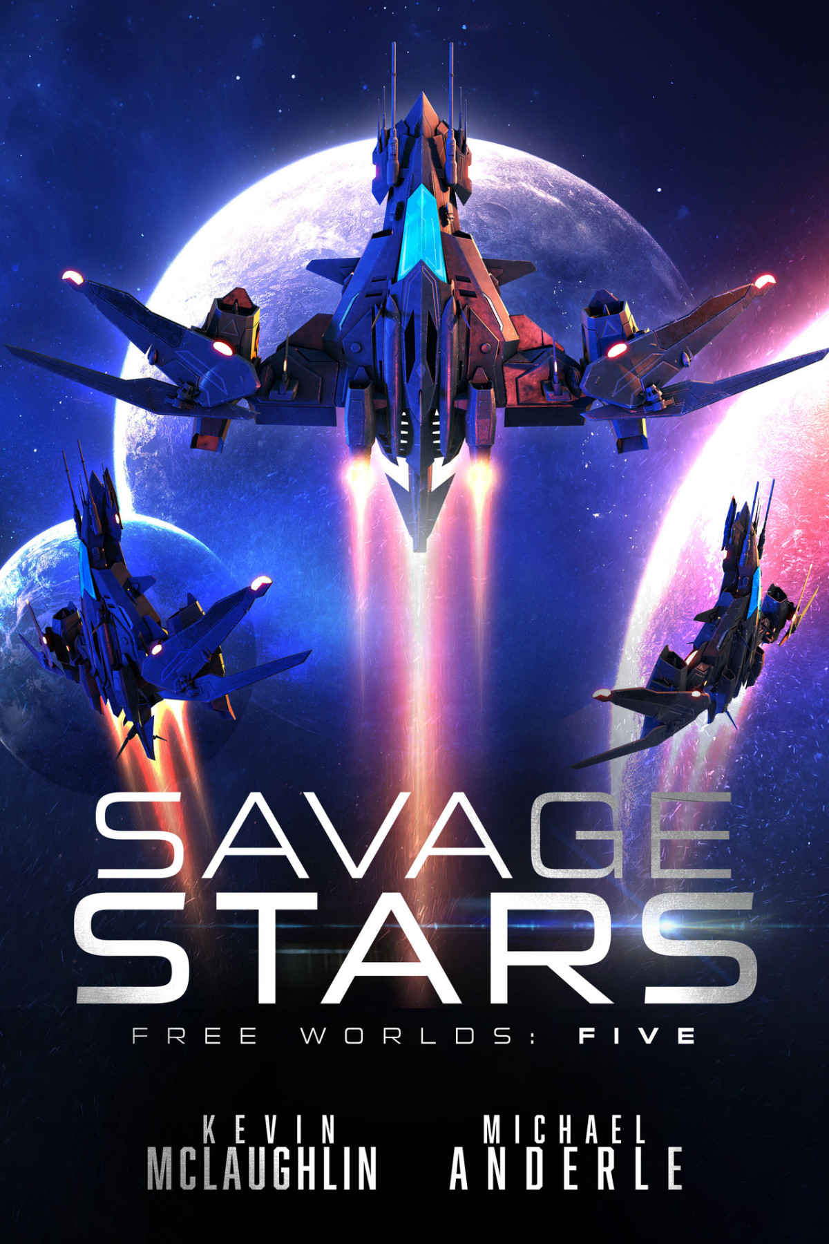 Savage Stars Free Worlds Book 5 Anderle Michael Mclaughlin