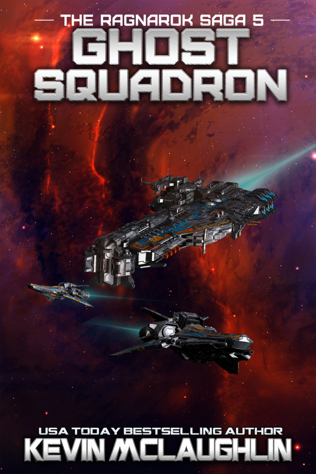 Ghost Squadron The Ragnarok Saga Book 5 Mclaughlin Kevin