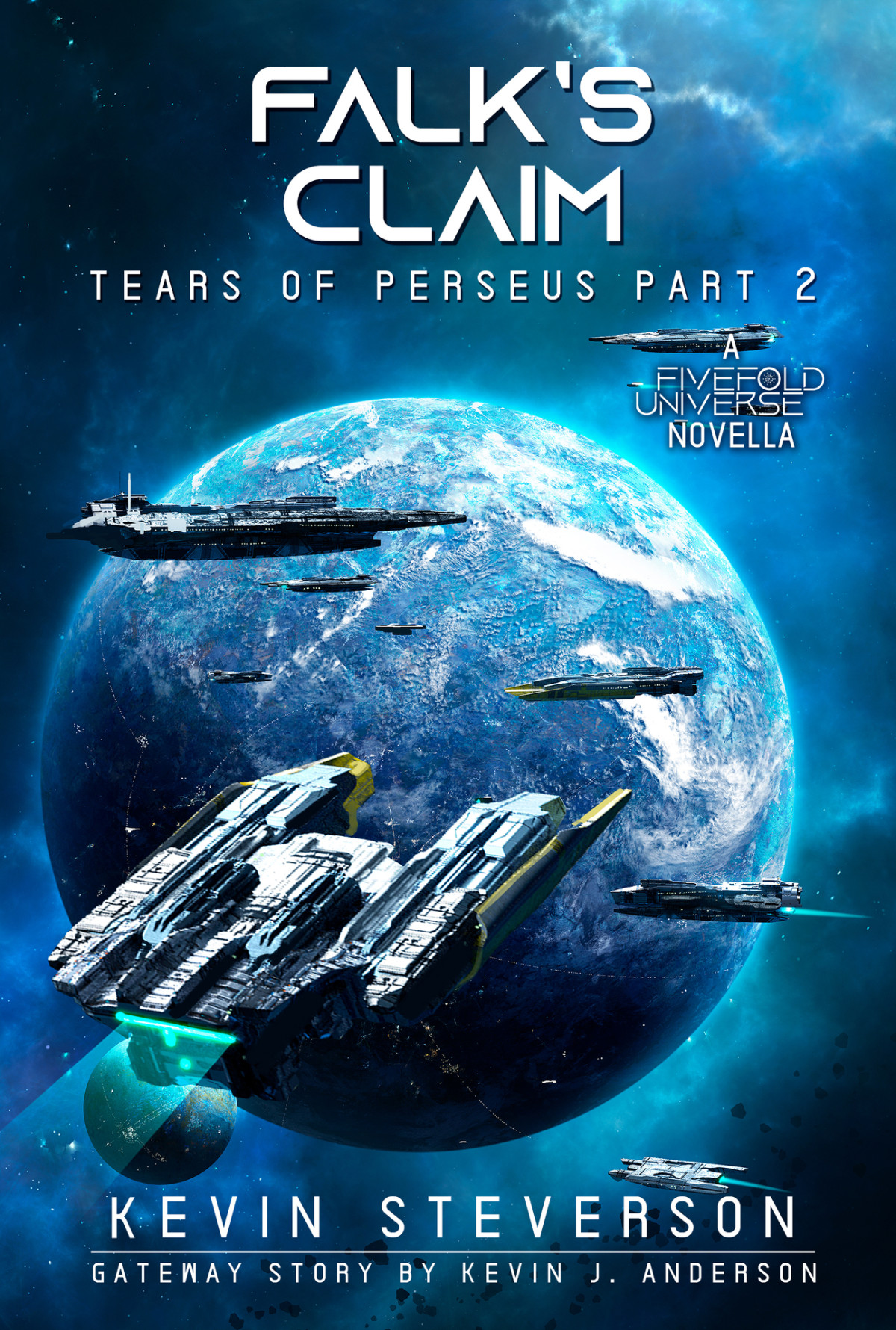 Falks Claim A Fivefold Universe Scifi Adventure Tears Of Perseus Book 2 Anderson