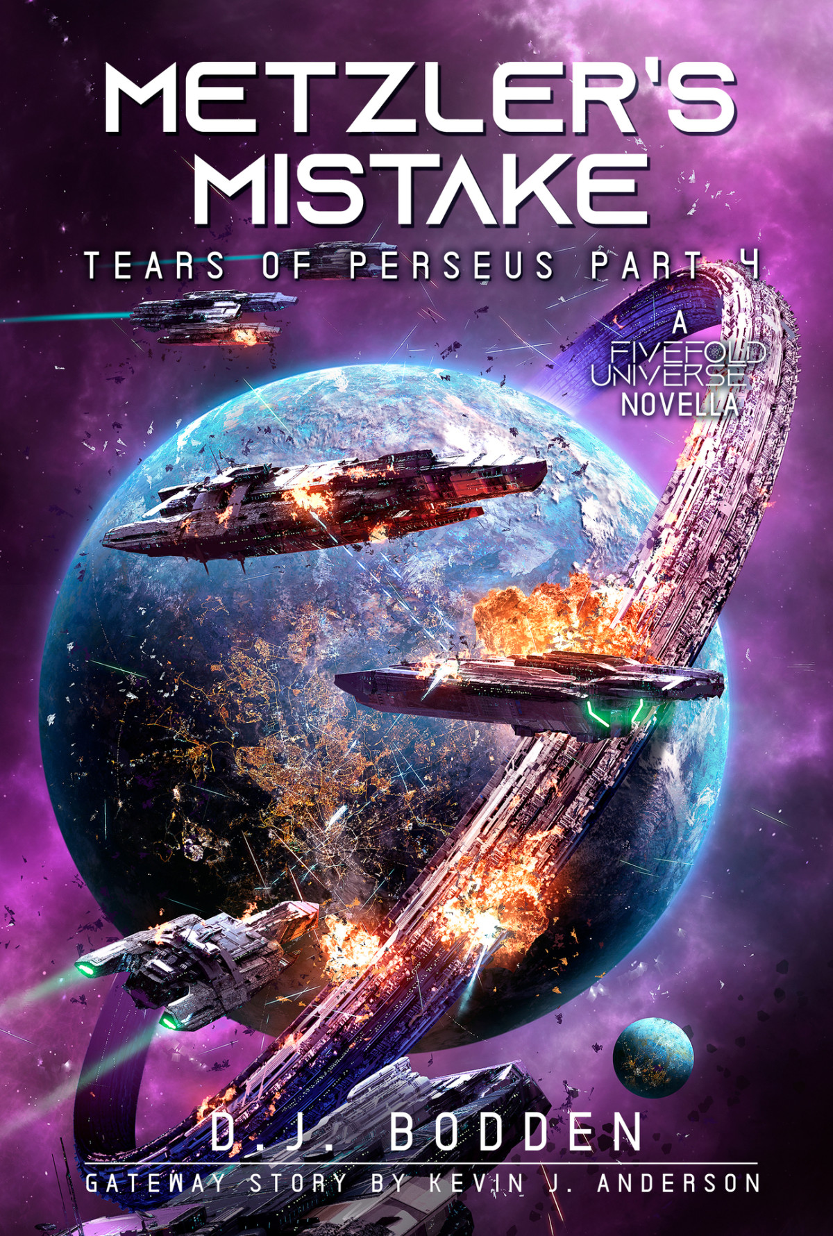 Metzlers Mistake A Fivefold Universe Military Space Opera Tears Of Perseus Book 4 Anderson