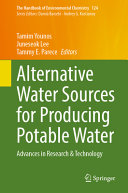Alternative Water Sources For Producing Potable Water Advances In Research Technology Tamim Younos