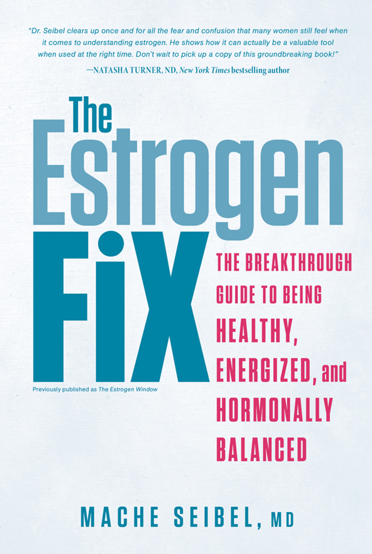 The Estrogen Fix Mache Seibel