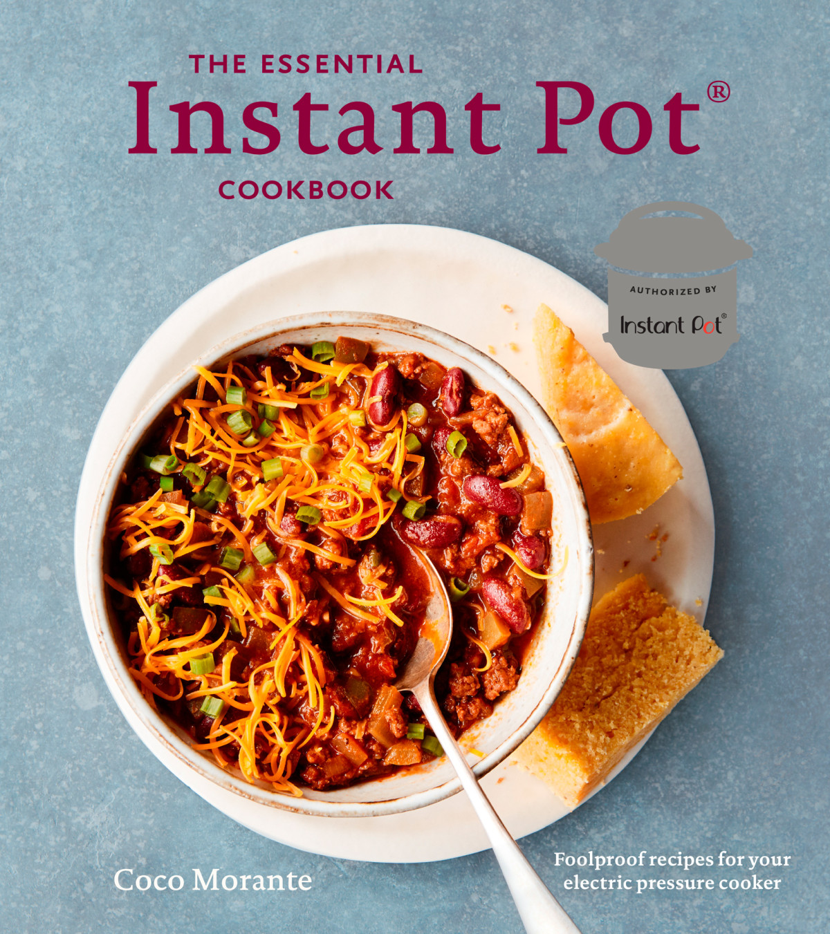 The Essential Instant Pot Cookbook Coco Morante