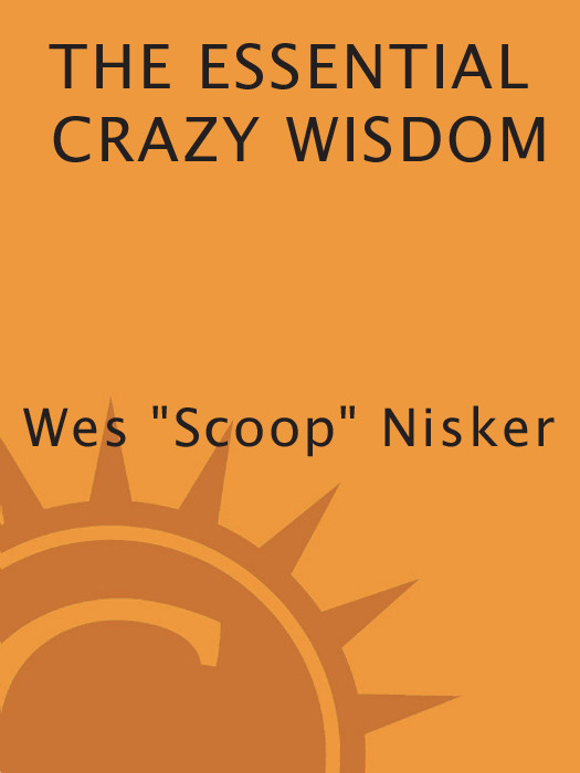 The Essential Crazy Wisdom Wes Nisker