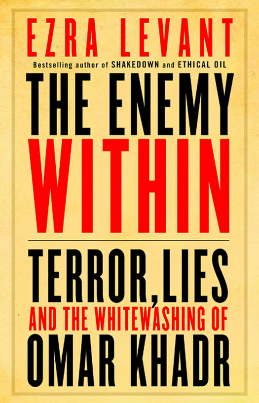The Enemy Within Ezra Levant