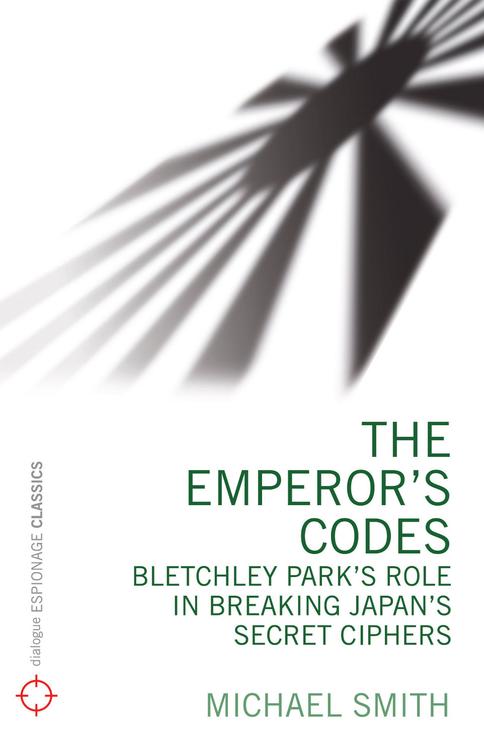 The Emperors Codes Michael Smith