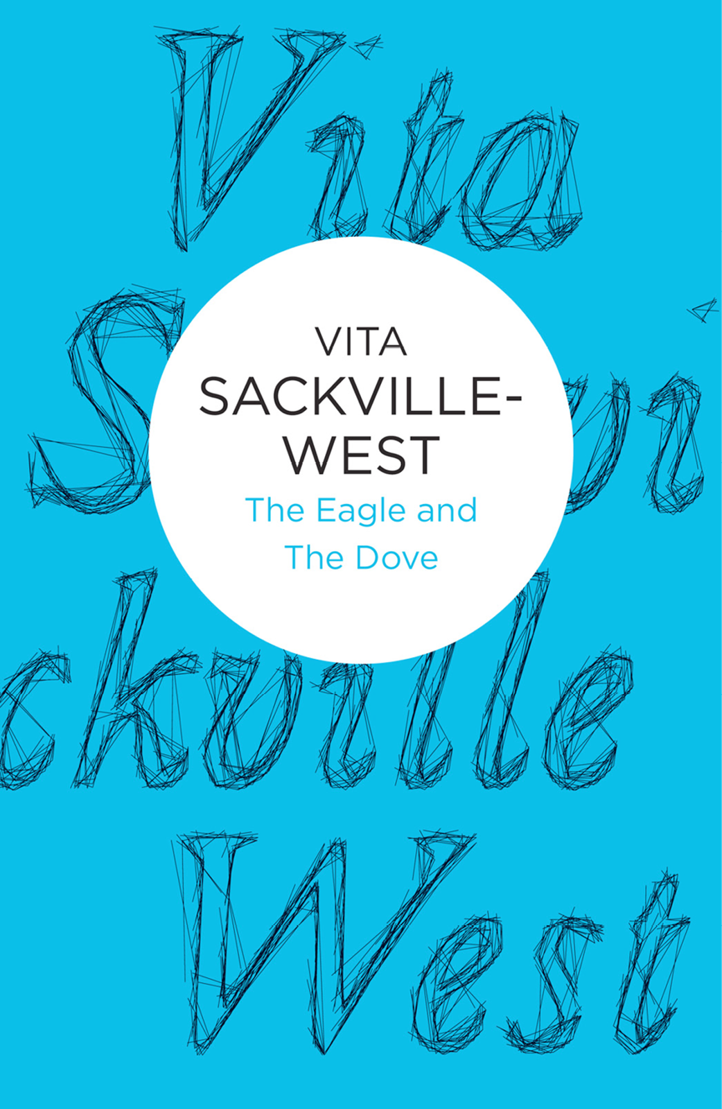 The Eagle And The Dove Vita Sackvillewest