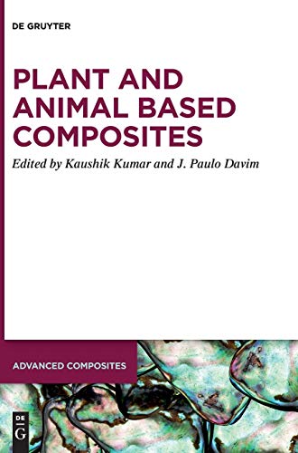 Plant And Animal Based Composites Kumar Kaushik Davim J Paulo
