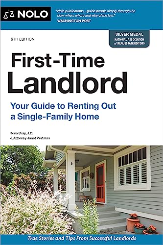 Firsttime Landlord Your Guide To Renting Out A Singlefamily Home 6th Edition 6th Edition Ilona Bray