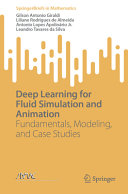 Deep Learning For Fluid Simulation And Animation Fundamentals Modeling And Case Studies Gilson Antonio Giraldi
