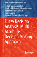 Fuzzy Decision Analysis Multi Attribute Decision Making Approach Farhad Hosseinzadeh Lotfi