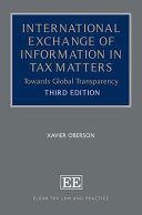 International Exchange Of Information In Tax Matters Towards Global Transparency 3rd Edition Oberson