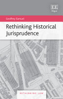 Rethinking Historical Jurisprudence Geoffrey Samuel