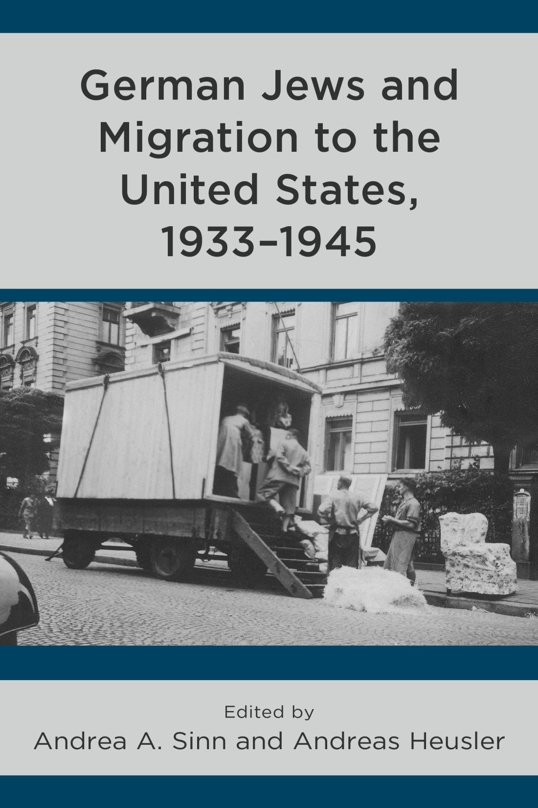 German Jews And Migration To The United States 19331945 Andrea A Sinn