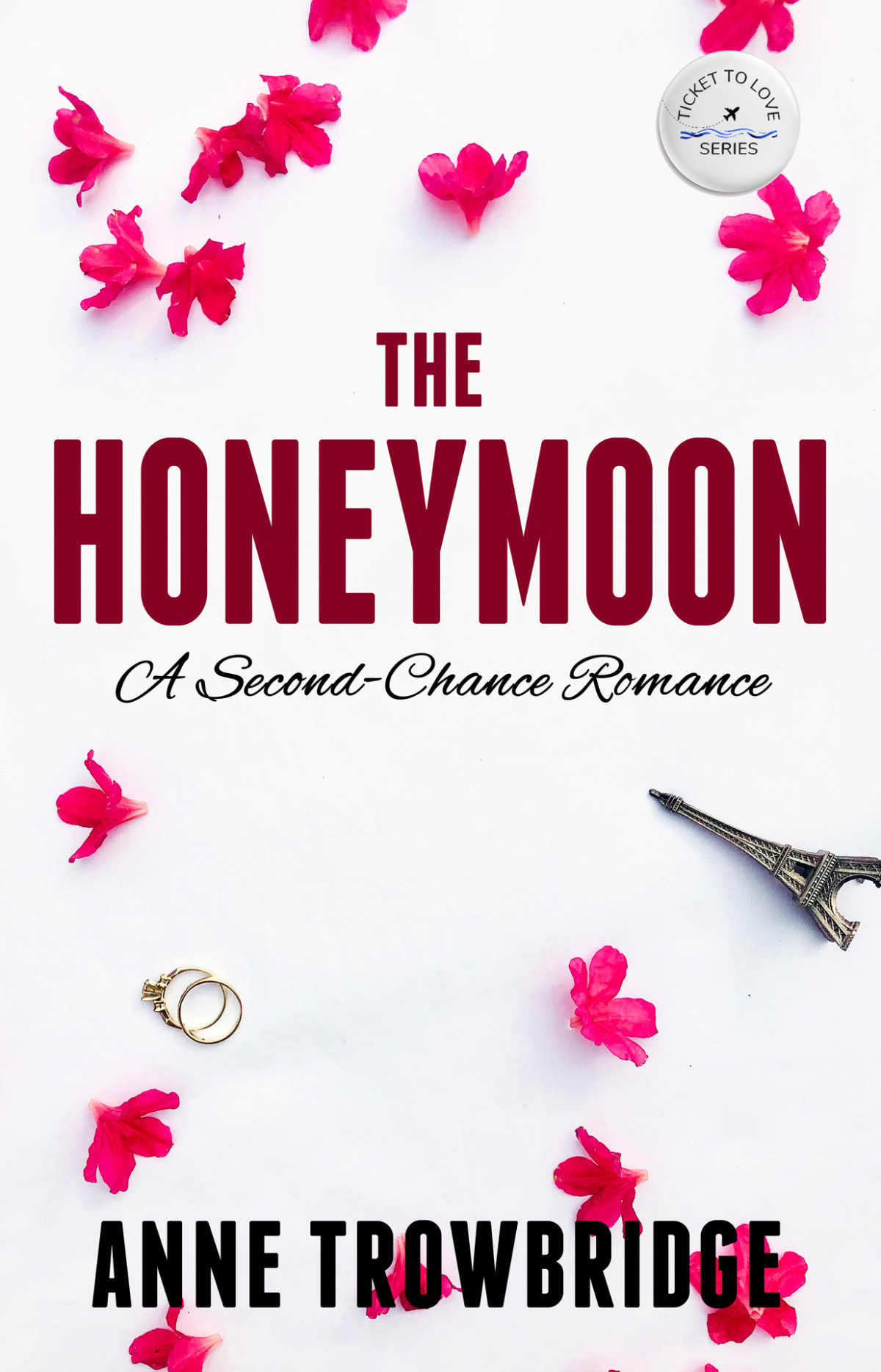 The Honeymoon A Secondchance Romance Trowbridge Anne
