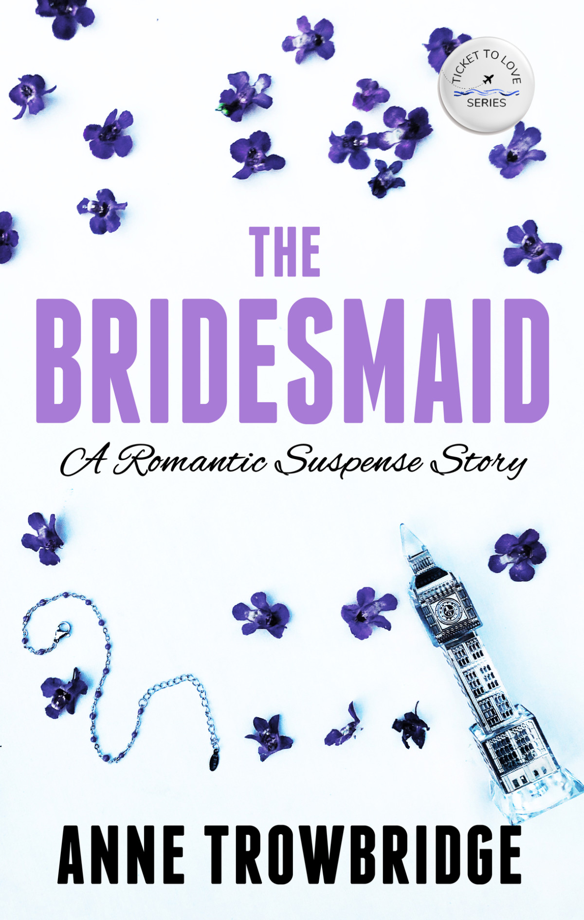 The Bridesmaid A Romantic Suspense Story Trowbridge Anne