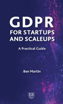 Gdpr For Startups And Scaleups A Practical Guide Ben Martin