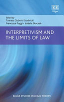 Interpretivism And The Limits Of Law Tomasz Gizbertstudnick