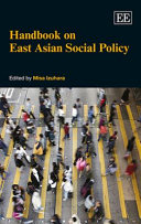 Handbook On East Asian Social Policy Misa Izuhara