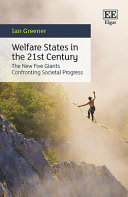 Welfare States In The 21st Century The New Five Giants Confronting Societal Progress Greener