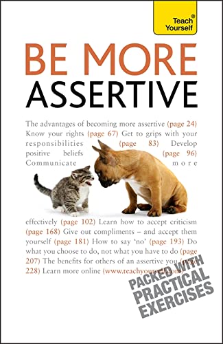 Be More Assertive A Guide To Being Composed In Control And Communicating With Confidence 1st Edition Suzie Hayman