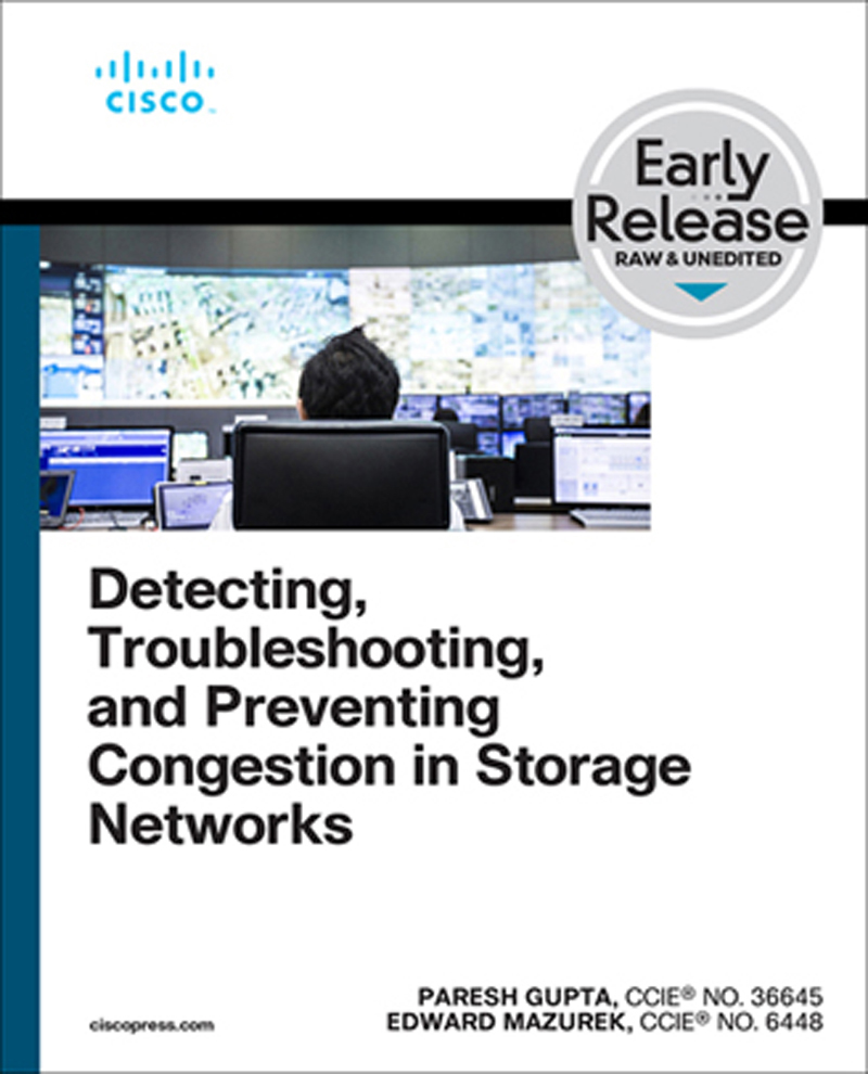 Detecting Troubleshooting And Preventing Congestion In Storage Networks Paresh Gupta