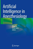 Artificial Intelligence In Anesthesiology Ming Xia Hong Jiang