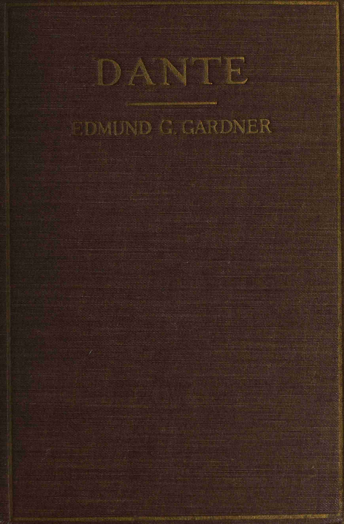 Dante 1st Edition Edmund G Gardner