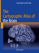 The Cartographic Atlas Of The Brain Paulo Abdo Do Seixo Kadri