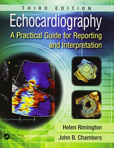 Echocardiographya Practical Guide For Reporting And Interpretation 3rd Edition Chambers