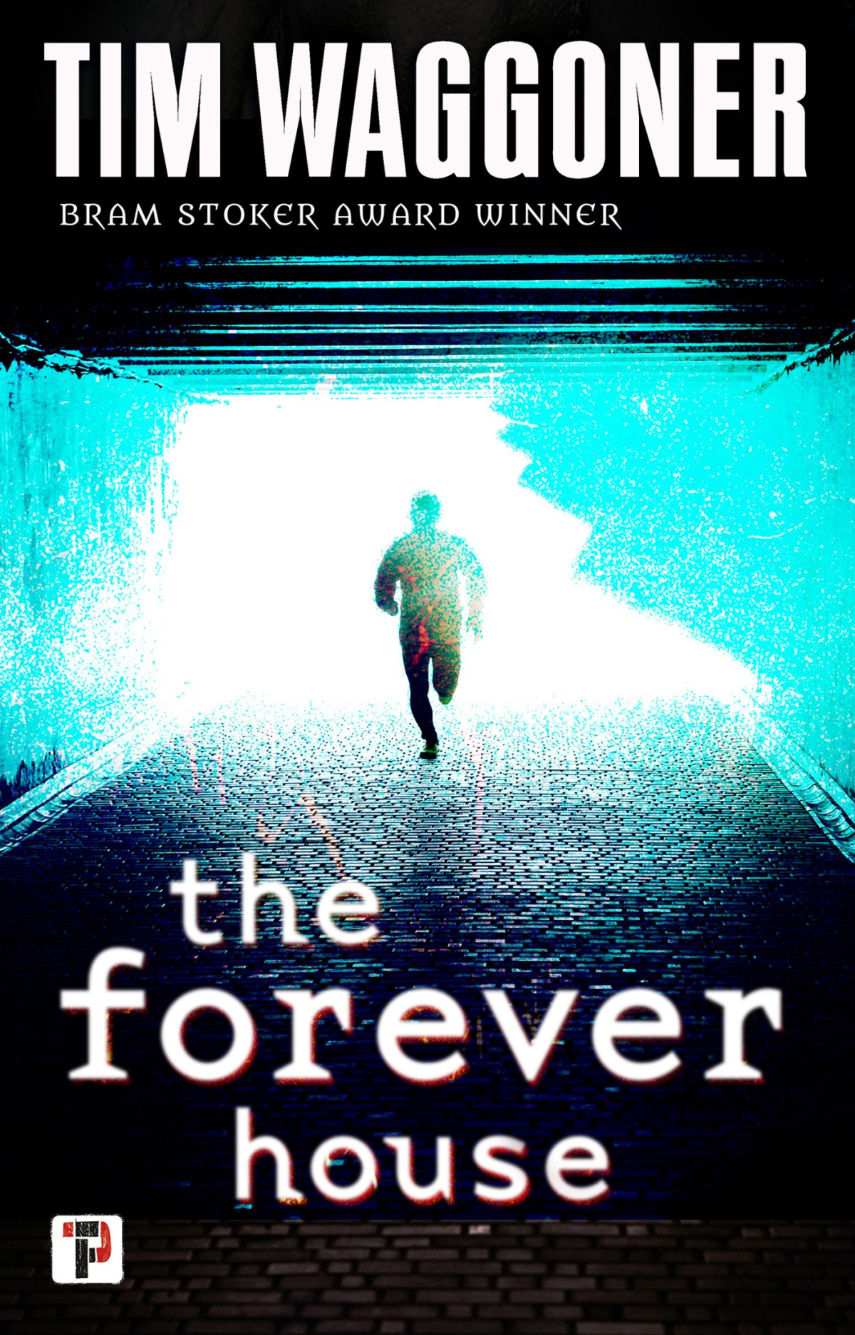 Tim Waggoner The Forever House
