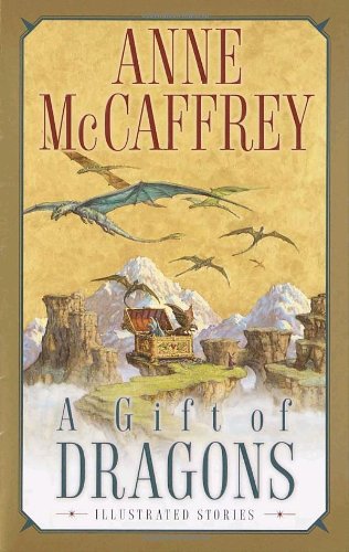Anne Mccaffrey A Gift Of Dragons