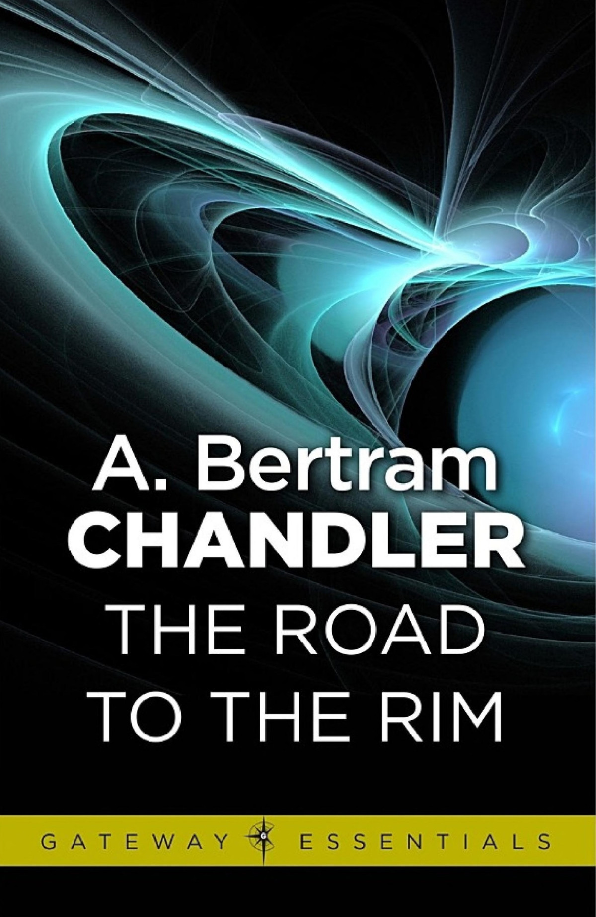 A Bertram Chandler The Road To The Rim